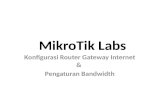 MikroTik Labs - Jobsheet MikroTik