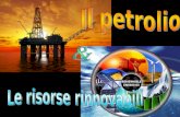 Il Petrolio e le risorse rinnovabili
