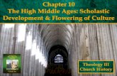 History of the Church Didache Series: Chapter 10: Scholasticism, Mendicant Orders, And the Flowering of Culture