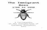 The Immigrant Bees, 1788 to 1898, a cyclopaedia on the introduction of european honey bees into Australia and New Zealand