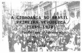 Cidadania no brasil república pre 30