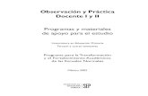 Observación y Práctica Docente I - Programa y materiales de apoyo para el estudio - Lic. en Educ. Prim. - 3er Semestre