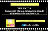 Telekids. Estrategia lúdico-educativa para la alfabetización audiovisual. Presentación 2011.
