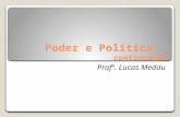 Aula 3 de Filosofia Política: Poder político. Prof. Lucas Medau