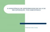 A ASSISTÊNCIA DE ENFERMAGEM EM SALA DE RECUPERAÇÃO.01 AULA