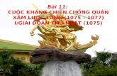 Bai 11 Cuoc Khang Chien Chong Quan Xam Luoc Tong 1075 1077