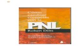 Dilts Robert - Como Cambiar Creencias Con PNL