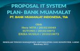 PROPOSAL IT SYSTEM PLAN- BANK MUAMALAT.pptx