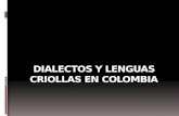 Dialectos y Lenguas Criollas en Colombia