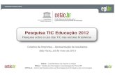 Apresentacao tic-educacao-2012