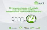 Canal 44, 10 retos como TV pública