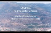 Medellín, palimpsesto urbano