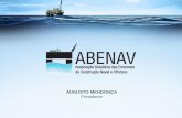 Apresentação Augusto Mendonça – Presidente da Associação Brasileira das Empresas de Construção Naval e Offshore - ABENAV