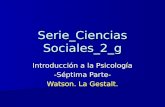 Conocer Ciencia - Introducción a la Psicología 07 - Watson - la Gestalt