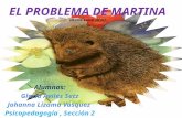 CUENTO "EL PROBLEMA DE MARTINA"