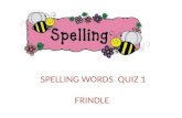 Spelling words quiz 1 frindle