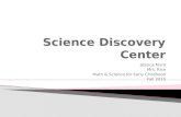 Science discovery center