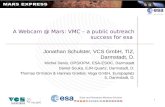 A Webcam @ Mars: VMC – a public outreach success for ESA