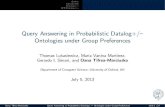 Query Answering in Probabilistic Datalog+/{ Ontologies under Group Preferences