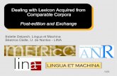 Dealing with Lexicon Acquired from Comparable Corpora: post-edition and exchange