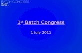 1 july 2011 batch congress