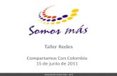 Taller Redes Compartamos Con Colombia