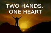 Two hands one heart