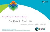 Big Data Webinar: Big Data In Real Life