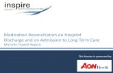 Medication Reconciliation on Hospital Discharge and on Admission to Long Term Care