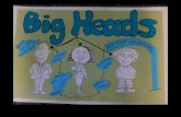 Big heads week 1