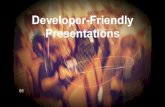 Developer-friendly presentations