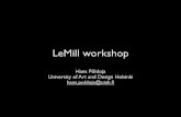 Lemill Workshop