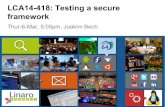 LCA14: LCA14-418: Testing a secure framework