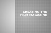 Creating the film magazine