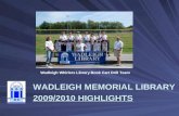 What's happening at the Wadleigh 2009-2010