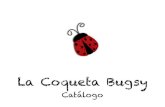 Catalogo La Coqueta Bugsy