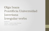 20112 english 4 s olga isaza irregular verbs