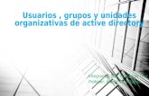 Usuarios , grupos y unidades organizativas de active