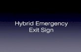 Hybrid Emergency Exit Sign