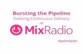 Bursting the Pipeline: Evolving Continuous Delivery at MixRadio