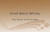 Small Batch Whisky: The World's Finest Malt