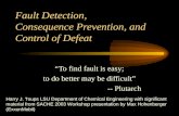 Fault detection consequence
