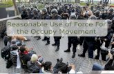 First Draft - Reasonable use of force for the occupy movement