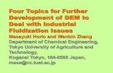 040603 Four topics for further development of dem to deal with industrial fluidization issues, ICMF plenary2004
