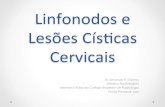 Pescoço - Linfonodos e Lesões Císticas Cervicais