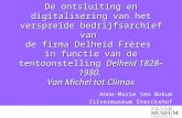 Ontsluiting en digitalisering van het archief van de firma Delheid (Anne-Marie ten Bokum)