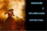 Obsessão e influenciação espiritual