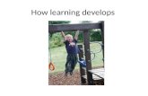 EV682 Session 3 How learning develops