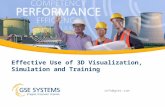 Effective use of 3D Visualization, Simulation and Training