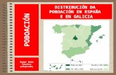 A distribución da poboación en España e en Galicia